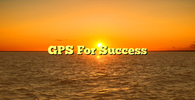 GPS For Success